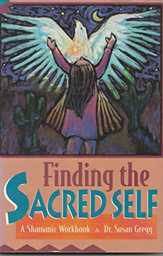 Finding the Sacred Self
