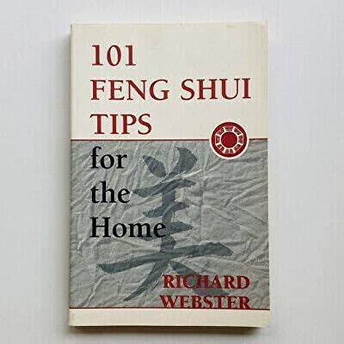 101 Feng Shui Tips for the Home