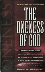 The Oneness of God and a Study Guide for the Oneness of God