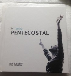 On Being Pentecostal Hardcover David K., Johnston, Robin M. Bernard