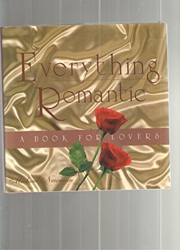 Everything Romantic