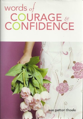 Words of Courage & Confidence Edition: Reprint