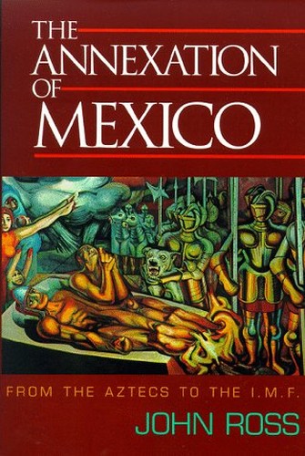 The Annexation of Mexico