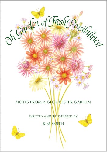 Oh Garden of Fresh Possibilities!