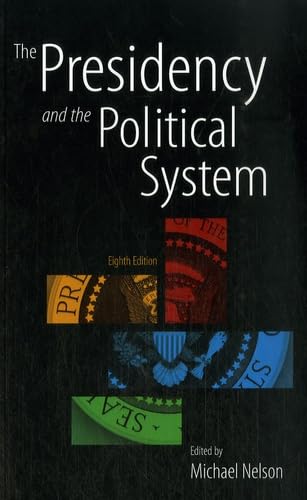 The Presidency and the Political System