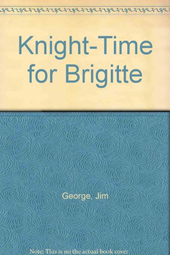 Knight Time for Brigitte