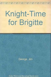 Knight Time for Brigitte