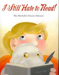 I Still Hate to Read!