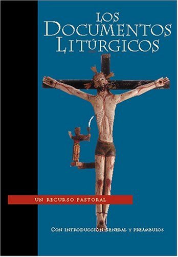 Los Documentos Liturgicos