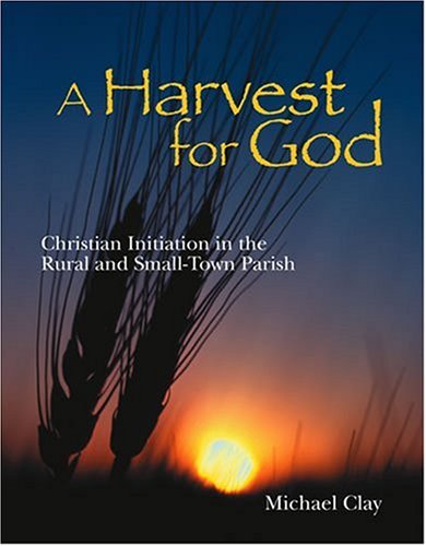 A Harvest for God