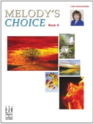 Melodys Choice Book 4 Late Intermediate