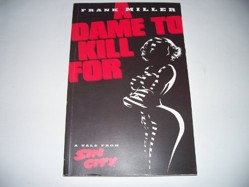 A Sin City Volume 2: A Dame To Kill For (2nd Ed.)