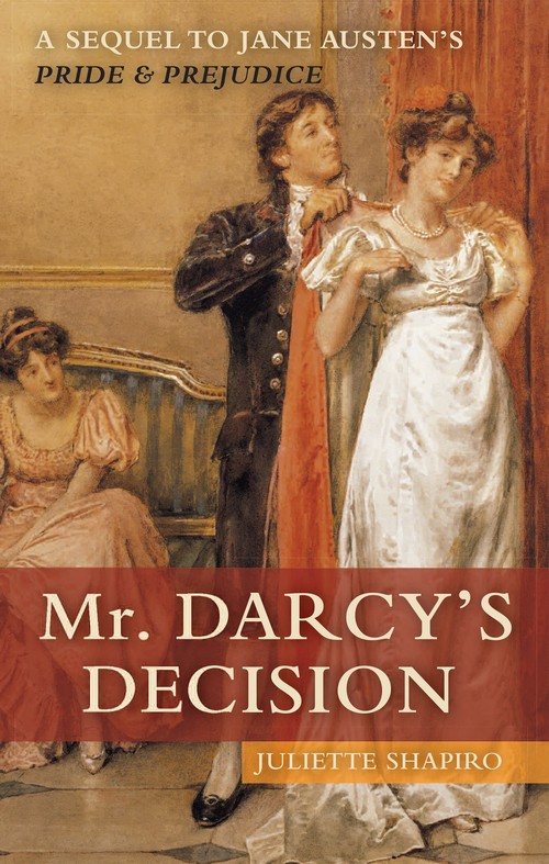 Mr. Darcy's Decision