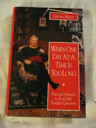 When One Day at Time Too Long