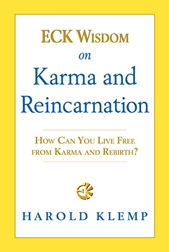 Eck Wisdom on Karma and Reincarnation