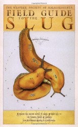 Field Guide to the Slug