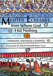 Meister Eckhart, from Whom God Hid Nothing