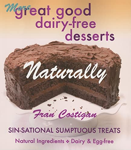 Great Good Dairy-Free Desserts Naturally