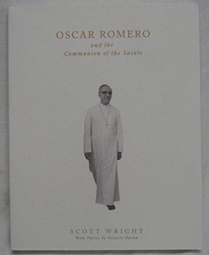 Oscar Romero and the Communion of Saints