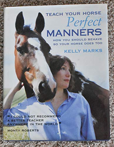 Teach Your Horse Perfect Manners