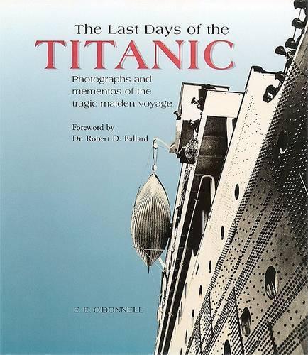 The Last Days of the Titanic