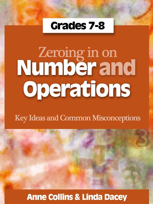 Zeroing in on Number and Operations, Grades 7-8