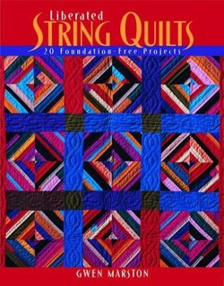 Liberated String Quilts