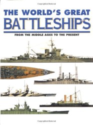 The World's Great Battleships