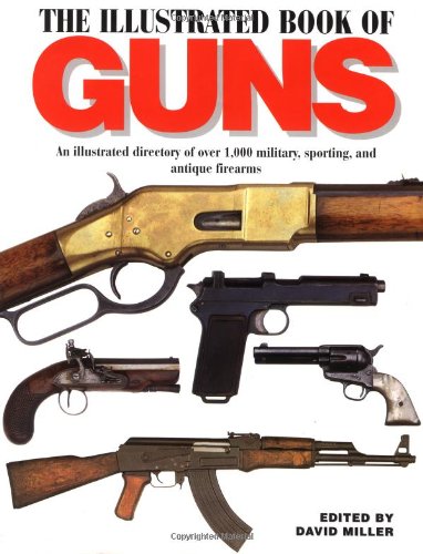 The Illustrated Book of Guns