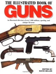 The Illustrated Book of Guns