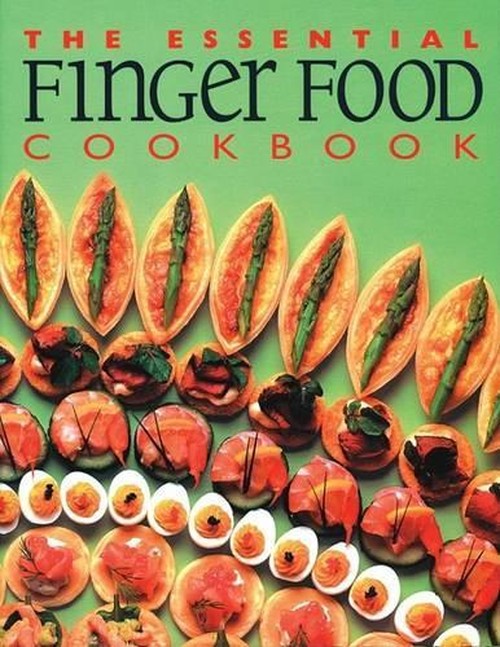 The Essential Finger Food Cookbook