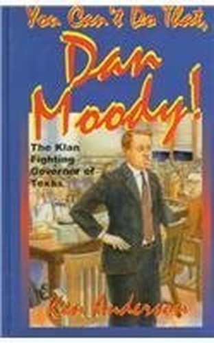 You Can't Do That, Dan Moody!