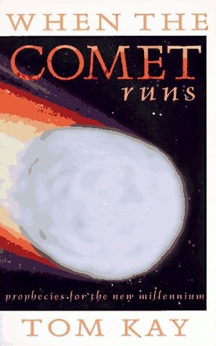 When the Comet Runs