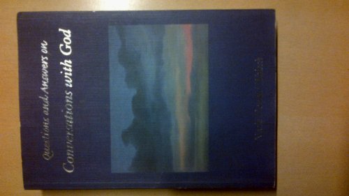 Questions and Answers from Conversations with God