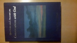 Questions and Answers from Conversations with God