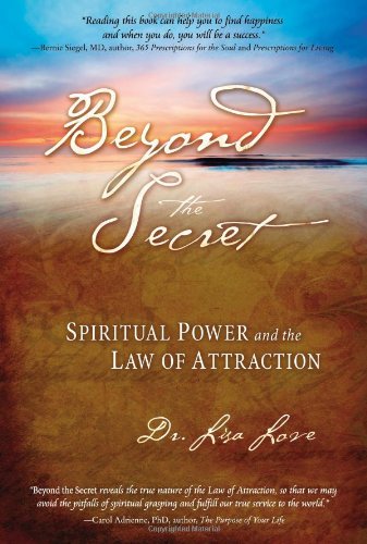 Beyond the Secret