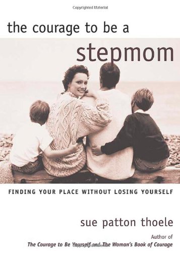 The Courage to be a Stepmom