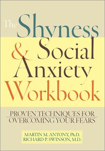The Shyness and Social Anxiety Workbook