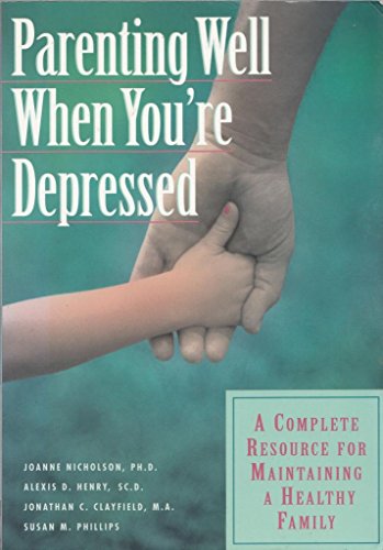 Parenting Well When You're Depressed