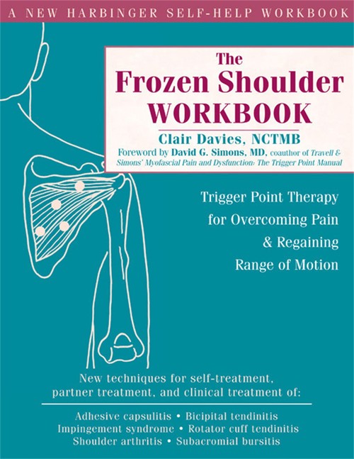 The The Frozen Shoulder Workbook