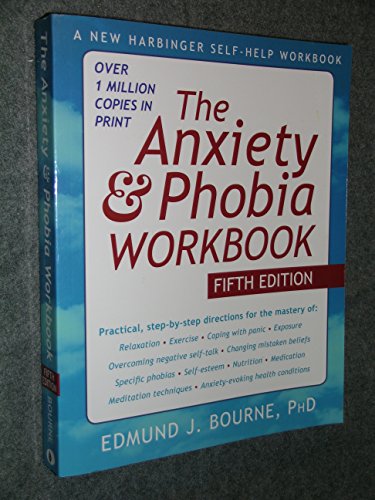 Anxiety and Phobia Workbook, 5th Edn