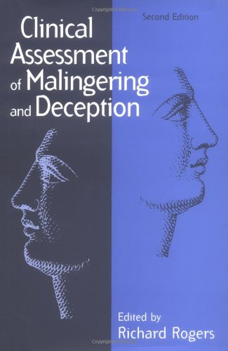 Clinical Assessment of Malingering and Deception, Second Edition