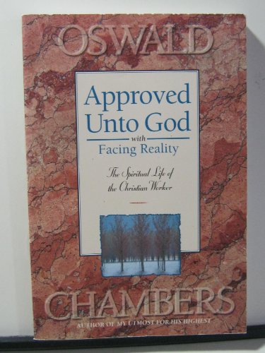 Approved Unto God with Facing Reality