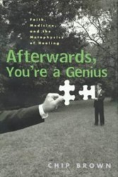 Afterwards, You'RE a Genius