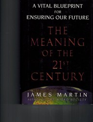 The Meaning of the 21st Century