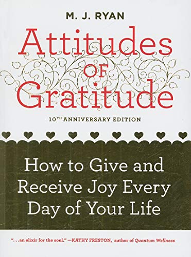 Attitudes of Gratitude - 10th Anniversary Edition