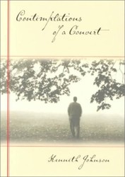 Contemplations of a Convert