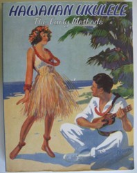Hawaiian Ukulele: The Early Methods