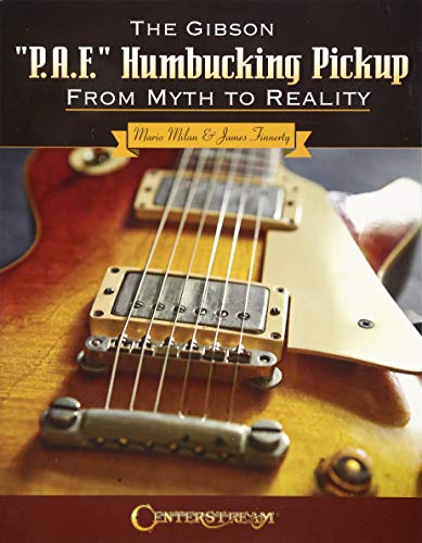 The Gibson P.A.F. Humbucking Pickup. Reference Book.