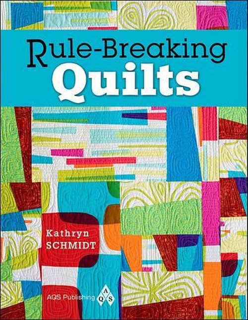 Rule-Breaking Quilts